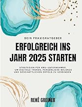 Erfolgreich ins Jahr 2025 starten: Strategien für 